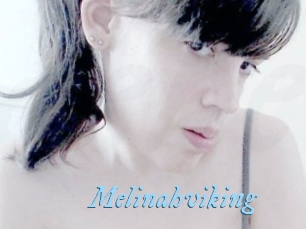 Melinahviking