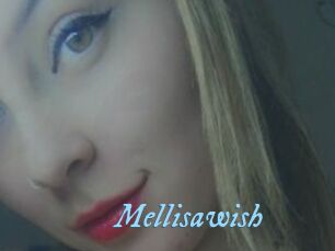 Mellisawish