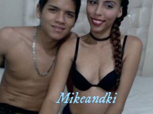 Mikeandki