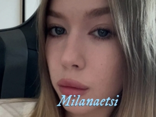 Milanaetsi