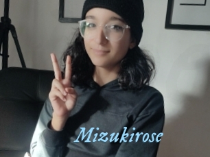 Mizukirose