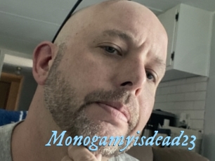 Monogamyisdead23