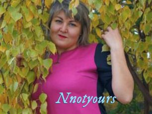 Nnotyours