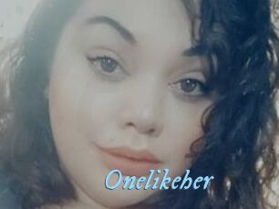 Onelikeher