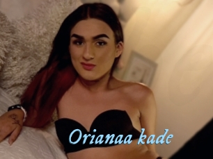 Orianaa_kade