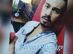 PervertSantiago DeriheruI