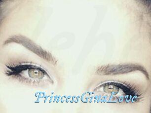 PrincessGinaLove