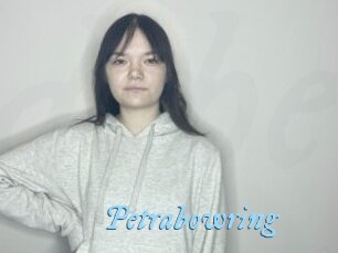 Petrabowring