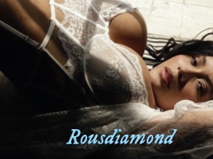 Rousdiamond