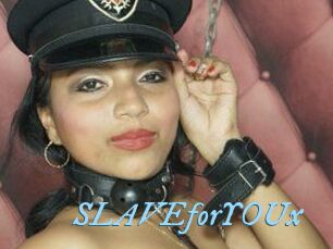 SLAVEforYOUx