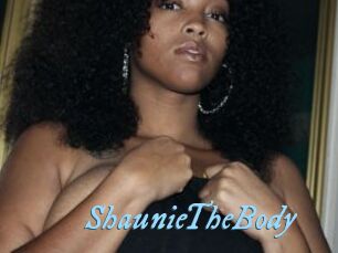 ShaunieTheBody