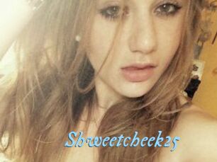 Shweetcheek25