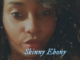 Skinny_Ebony