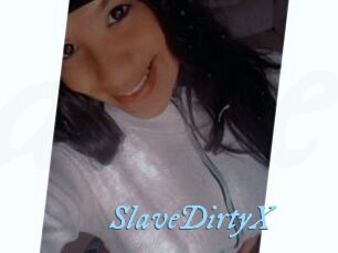 SlaveDirtyX