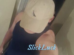 SlickLuck