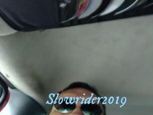 Slowrider2019