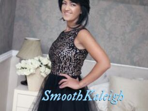 SmoothKaleigh