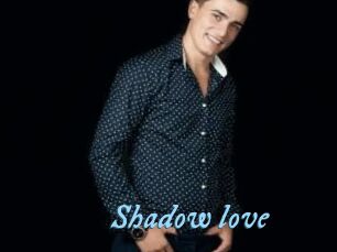 Shadow_love