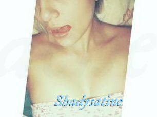 Shadysatine