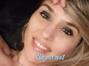 Shyornot