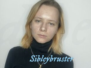 Sibleybruster