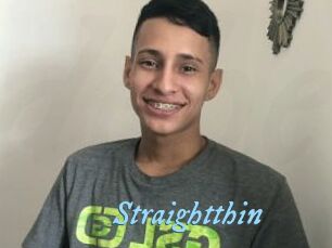 Straightthin