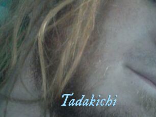 Tadakichi