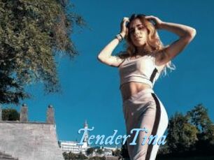 TenderTina