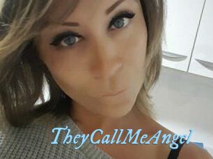 TheyCallMeAngel
