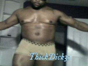 ThickDick32