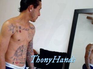 ThonyHands