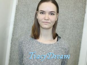 TracyDream