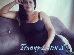 Tranny_Latin_X