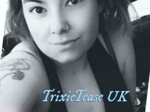 TrixieTease_UK