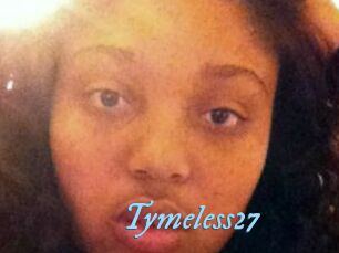 Tymeless27