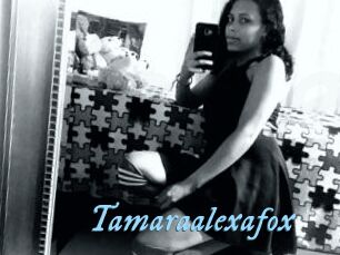 Tamaraalexafox