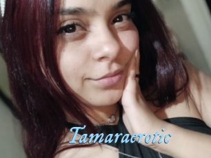 Tamaraerotic