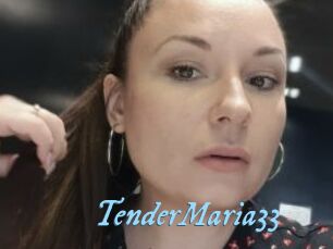 TenderMaria33