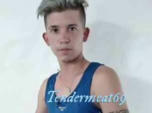 Tendermeat69