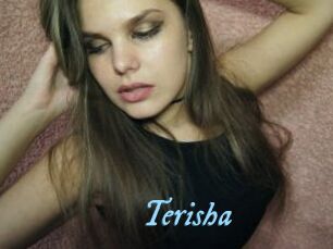 Terisha