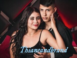 Thianeandbrand