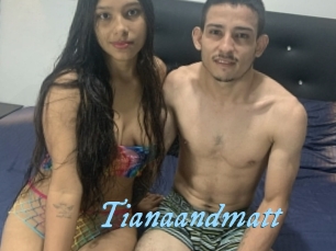 Tianaandmatt