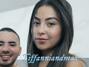 Tiffanniandmax