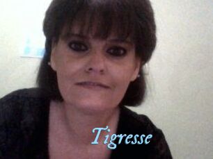 Tigresse