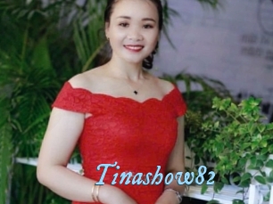 Tinashow82