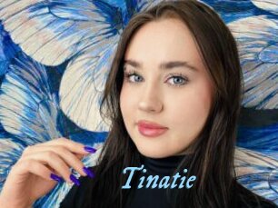 Tinatie