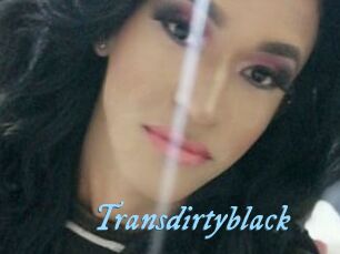 Transdirtyblack