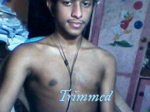 Trimmed