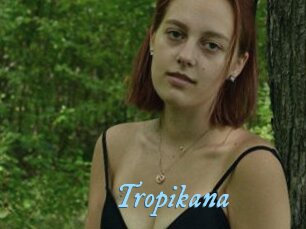 Tropikana