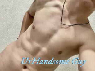 UrHandsome_Guy